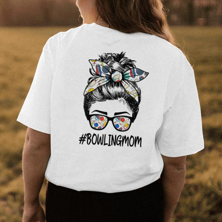 Bowling Mom Life Mothers Day Messy Bun Glasses Bandana Womens Back Print T-shirt Unique Gifts
