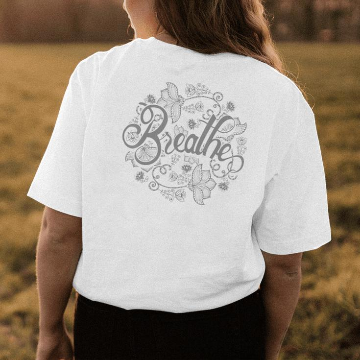 Breathe Floral Paisley Script Meditation Graphic Womens Back Print T-shirt Unique Gifts
