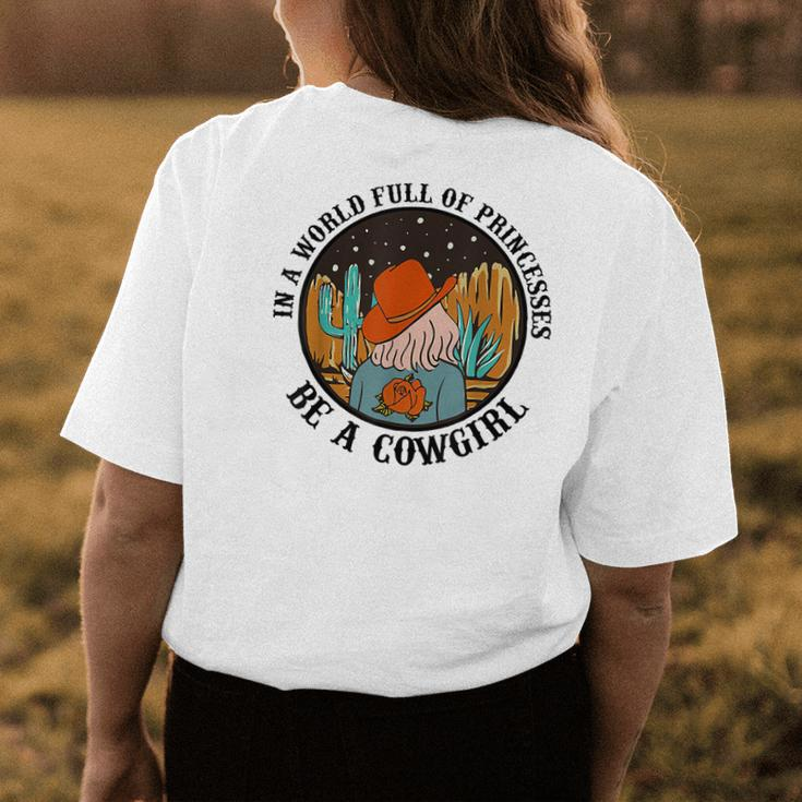 In A World Full Of Princesses Be A Cowgirl Funny Horse Womens Back Print T-shirt Unique Gifts