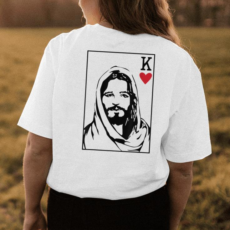 Jesus Is King Jesus King Of Hearts Card Christian Men Women Womens Back Print T-shirt Funny Gifts