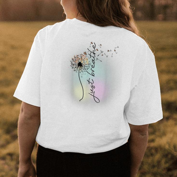 Just Breathe Dandelion Inspirational Quotes Motivational Womens Back Print T-shirt Unique Gifts