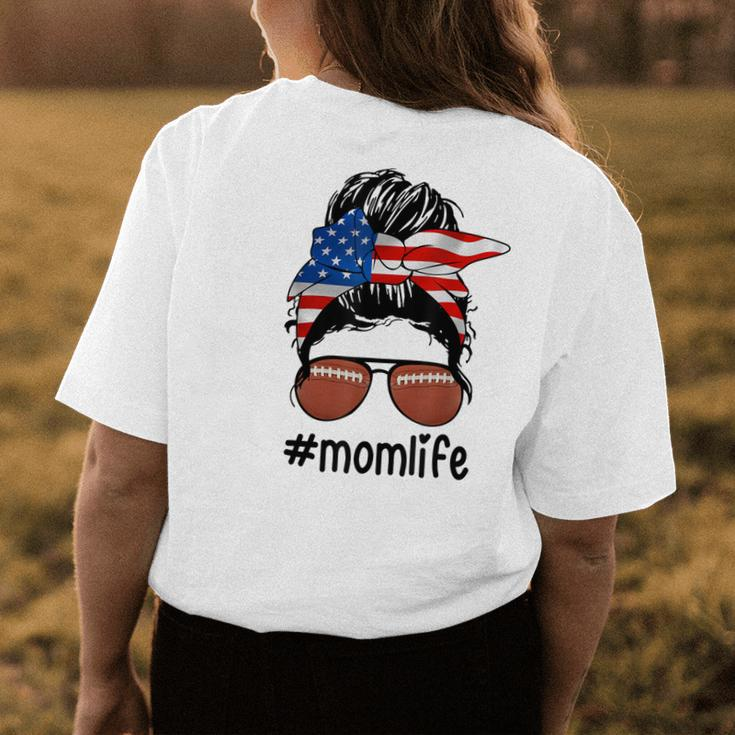 Mom Life Football Mom American Flag Messy Bun Womens Back Print T-shirt Unique Gifts