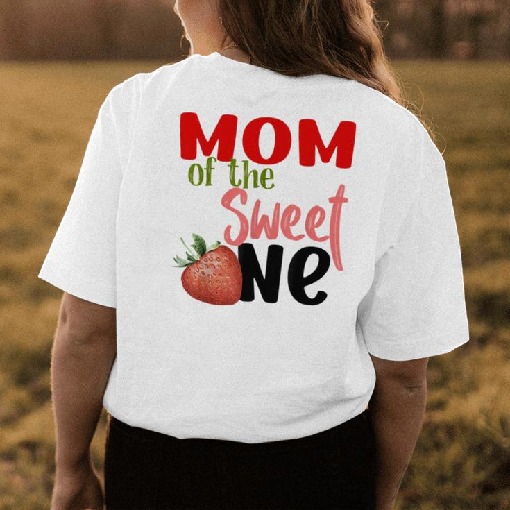 Mom The Sweet One Strawberry Birthday Family Party Womens Back Print T-shirt Personalized Gifts