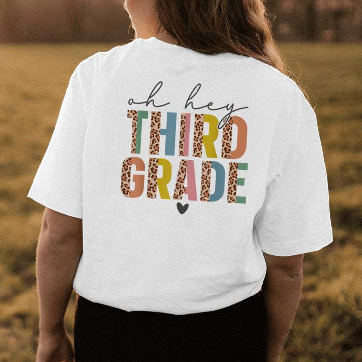 Oh Hey Third Grade Back To School Students 3Rd Grade Teacher Womens Back Print T-shirt Unique Gifts
