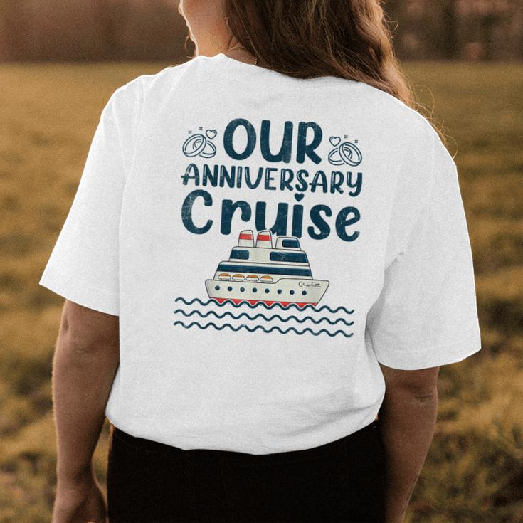 Our Anniversary Cruise Trip Wedding Husband Wife Couple Womens Back Print T-shirt Funny Gifts