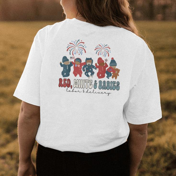 Red White And Babies Labor And Delivery Nurse 4Th Of July Womens Back Print T-shirt Personalized Gifts