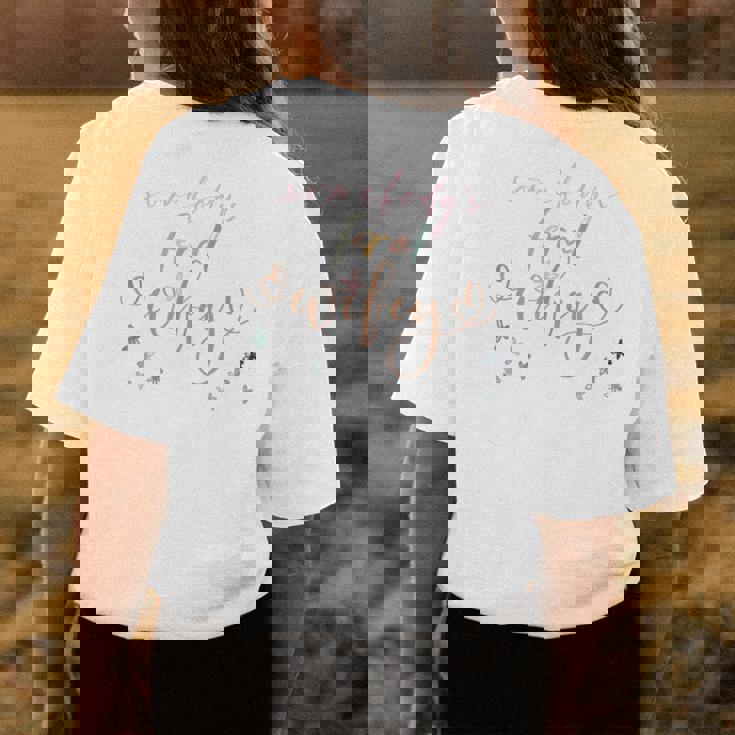 Somebodys Feral Wifey Funny Wife Wild Family Couple Funny Gifts For Wife Womens Back Print T-shirt Unique Gifts