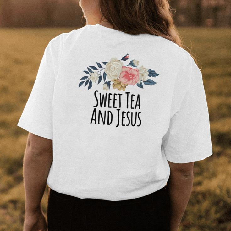 Sweet Tea And Jesus Funny Floral Flowers Gift Mom Womens Back Print T-shirt Unique Gifts