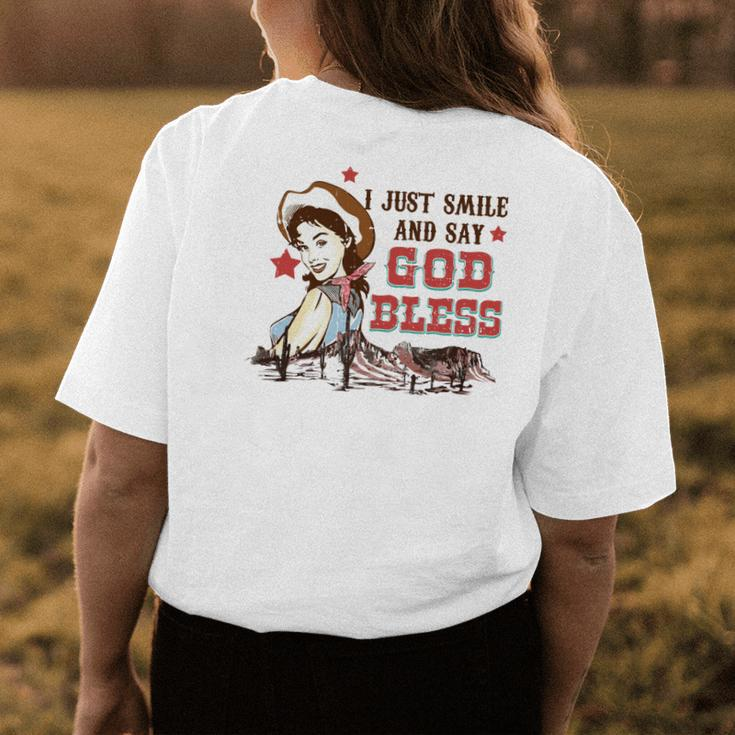 Western Country Cowgirl I Just Smile And Say God Bless Womens Back Print T-shirt Unique Gifts