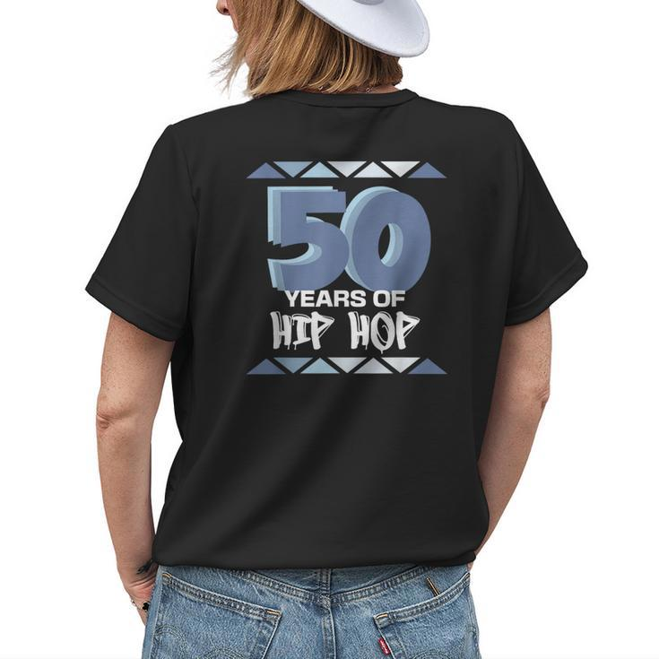 50 Years Of Hip Hop 90S Retro | 50Th Anniversary Womens Back Print T-shirt Gifts for Her