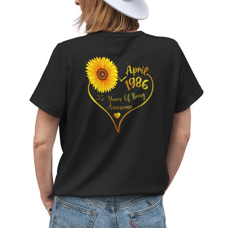 April 1986 35Th Birthday For Women Sunflower Lovers Womens Back Print T-shirt Gifts for Her