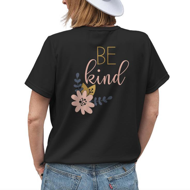 Be Kind Choose Kindness Antibullying Message Gift For Womens Womens Back Print T-shirt Gifts for Her