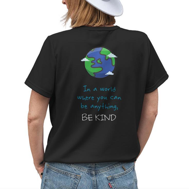 Be Kind Humanity World Peace Love Positive Womens Back Print T-shirt Gifts for Her