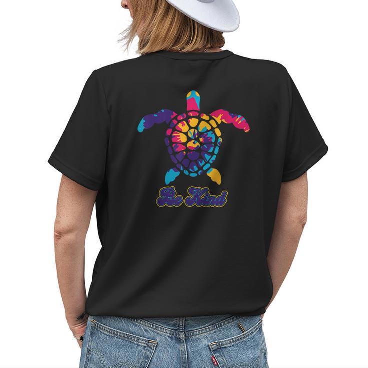 Be Kind Turtle Tie Dye Great Vacation Hawaii Beach Womens Back Print T-shirt Gifts for Her