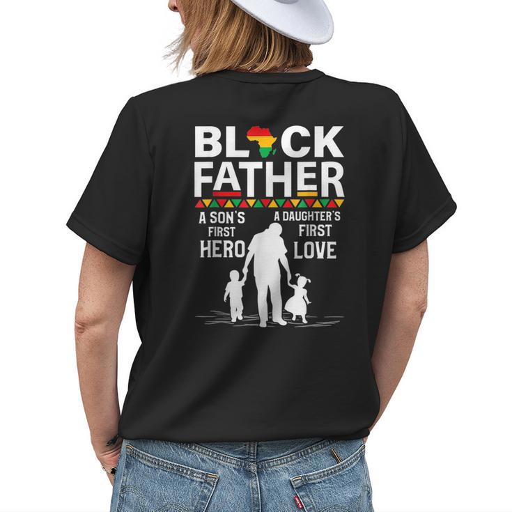 Black Father Son Daughter African American Dad Fathers Day Womens Back Print T-shirt Gifts for Her