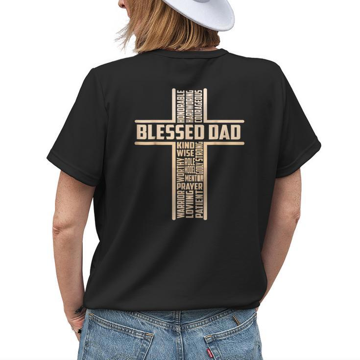 Blessed Dad Fathers Day Cross Christian Papa Pop Husband Womens Back Print T-shirt Gifts for Her