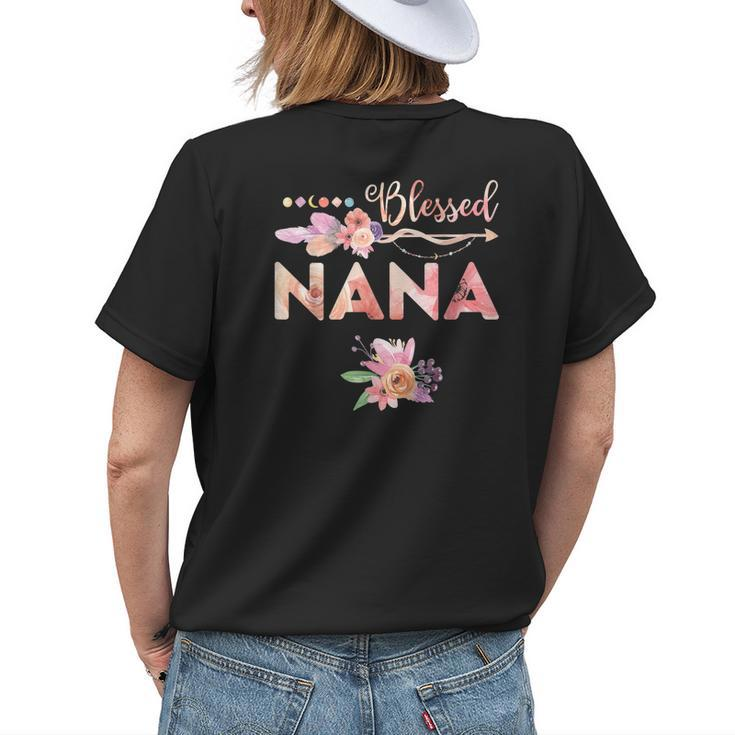Blessed Nana Floral Grandma Mothers Day Gift Gift For Womens Womens Back Print T-shirt