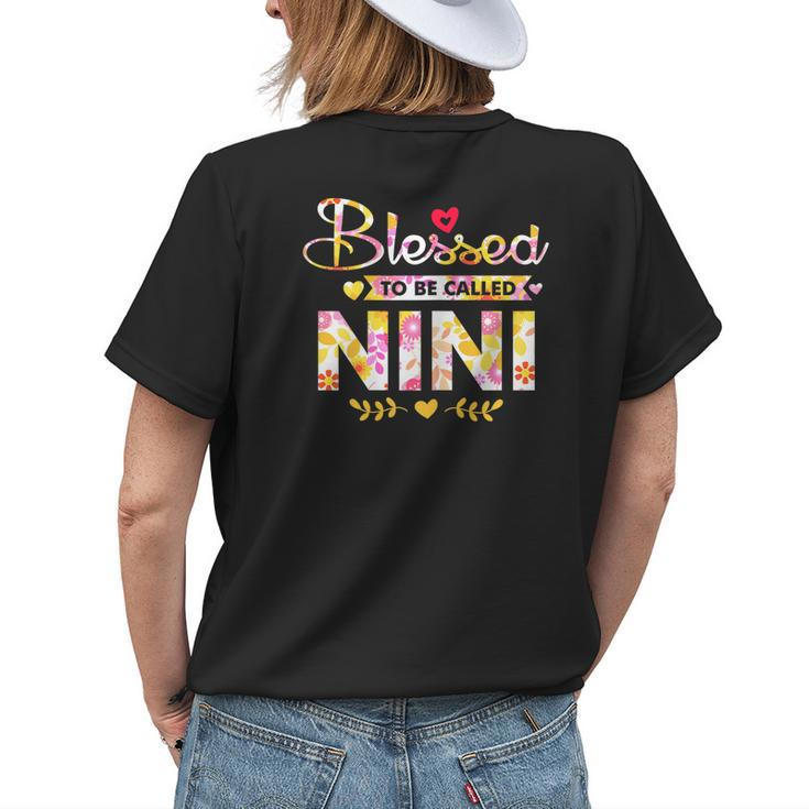 Blessed To Be Called Nini Floral Grandma Christmas Gift Gift For Womens Womens Back Print T-shirt
