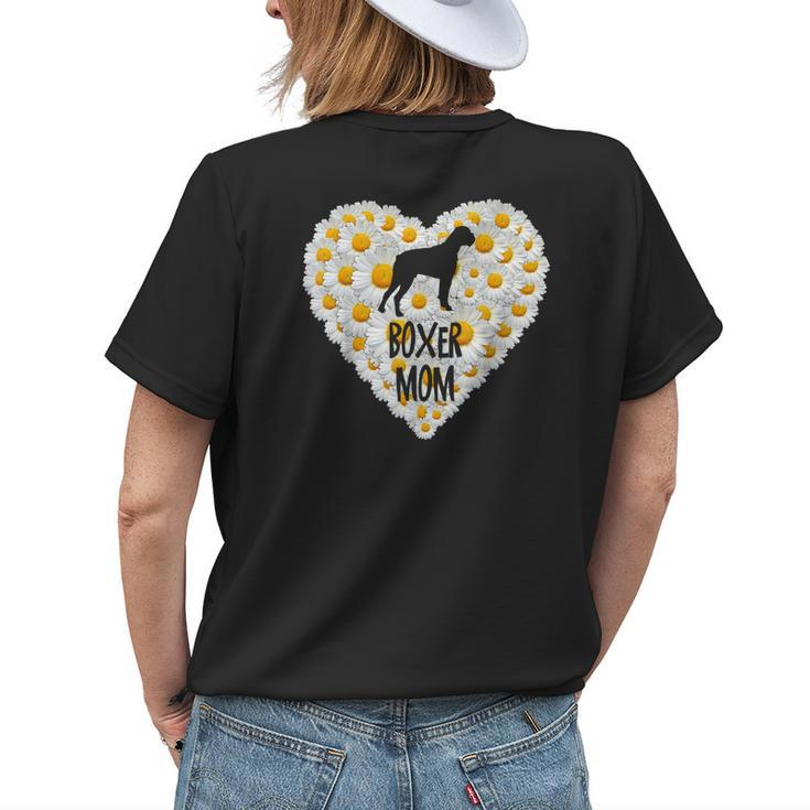 Boxer Dog Mom On Love Heart White Daisy Flowers Boxer Womens Back Print T-shirt Gifts for Her