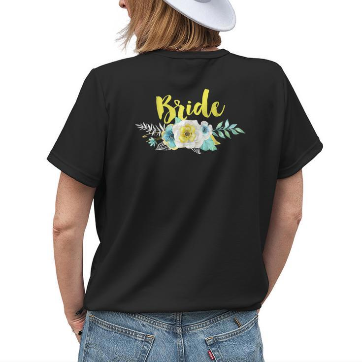 Bride Floral Flowers Bouquet More Colors Wedding Womens Back Print T-shirt Gifts for Her