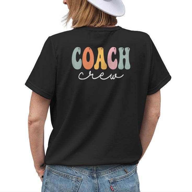 Coach Crew Retro Groovy Vintage Happy First Day Of School Womens Back Print T-shirt Gifts for Her