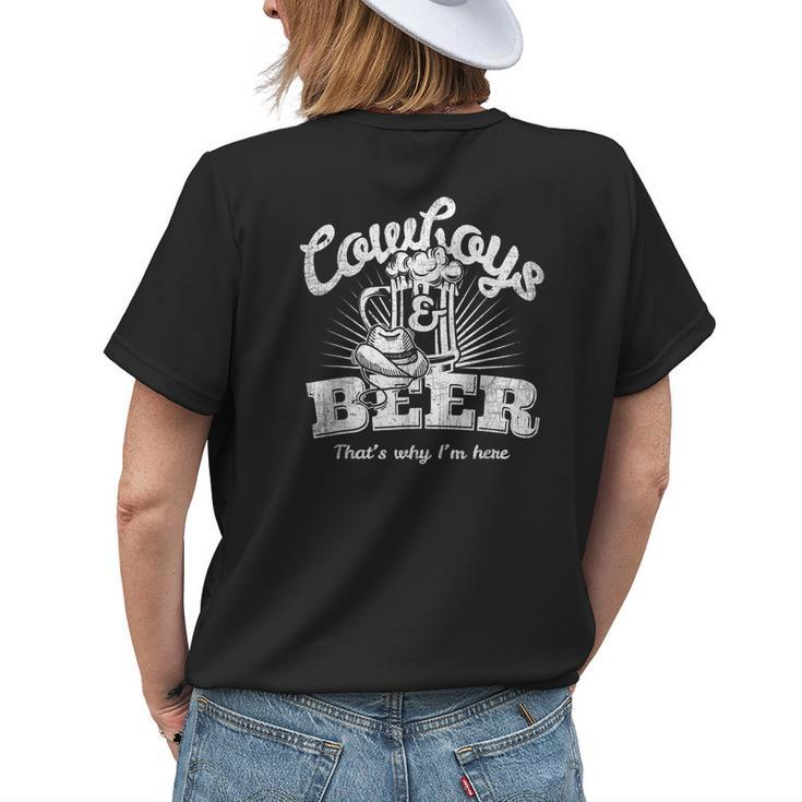 Cowboys & Beer Thats Why Im Here Funny CowgirlWomens Back Print T-shirt Gifts for Her