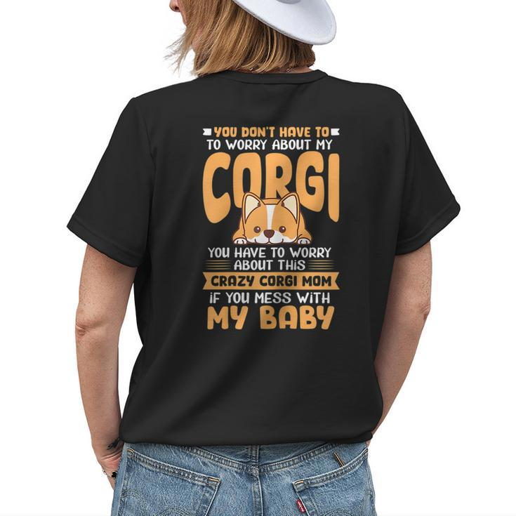 Crazy Corgi Mama Corgi Mom Dog Kawaii Mother Mothers Day Womens Back Print T-shirt Gifts for Her