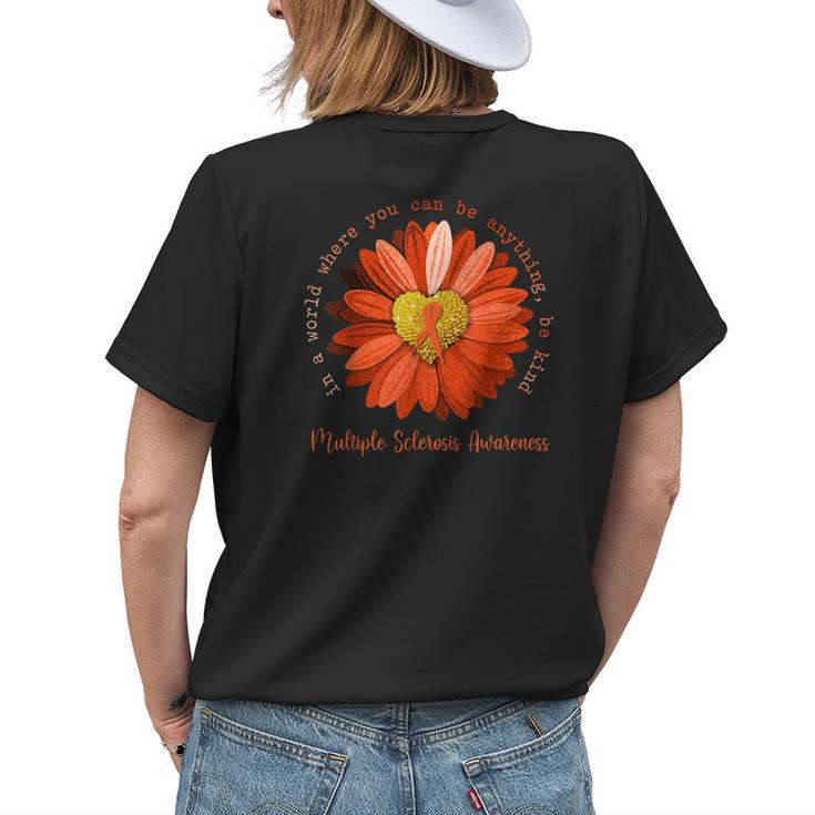 Daisy Be Kind Multiple Sclerosis Awareness Orange Ribbon Womens Back Print T-shirt Gifts for Her