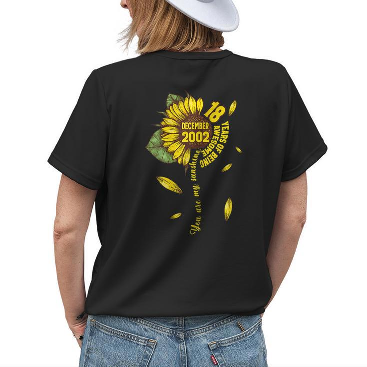 December Girls 2002 Sunflower Gift 18 Years Old Made In 2002 Womens Back Print T-shirt Gifts for Her