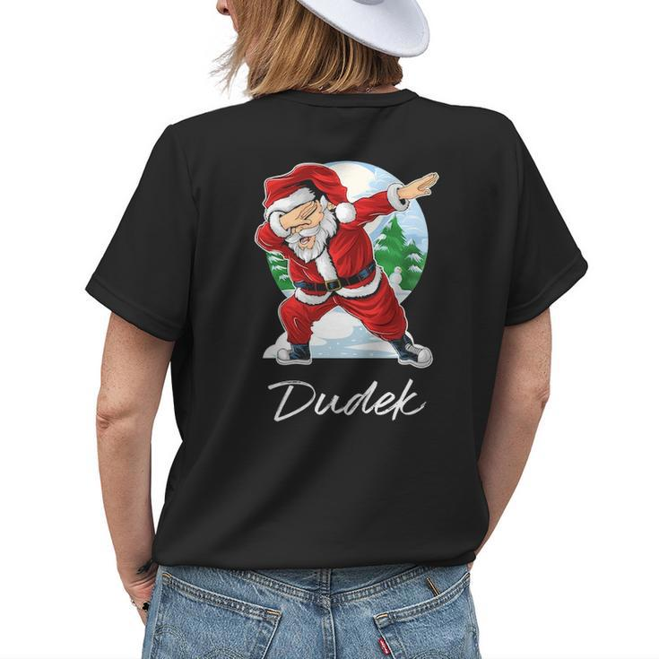 Dudek Name Gift Santa Dudek Womens Back Print T-shirt Gifts for Her