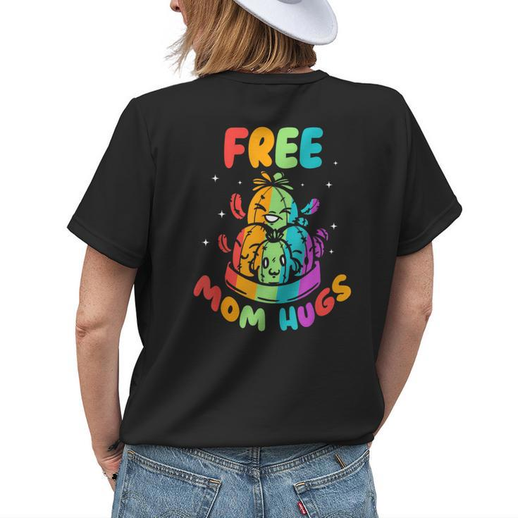 Free Mom Hugs Proud Gay Rainbow Pride Lgbtq Mother Mommy Womens Back Print T-shirt Gifts for Her