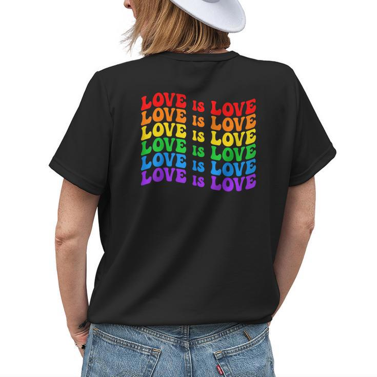 Gay Pride March Rainbow Lgbt Equality Groovy Love Is Love Womens Back Print T-shirt Gifts for Her