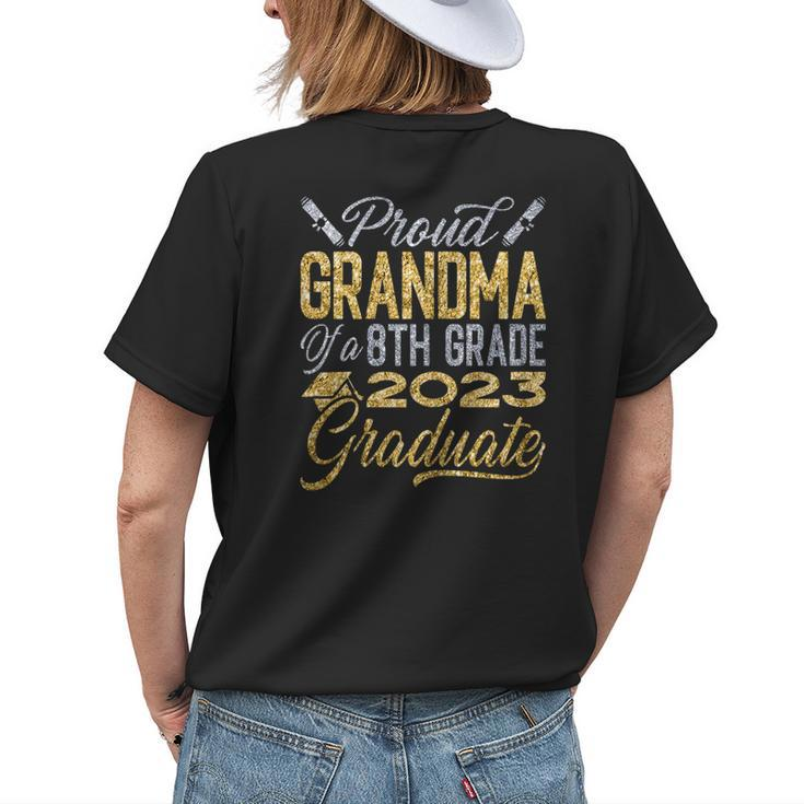 Graduation - Proud Grandma Of An 8Th Grade 2023 Graduate  Womens Back Print T-shirt