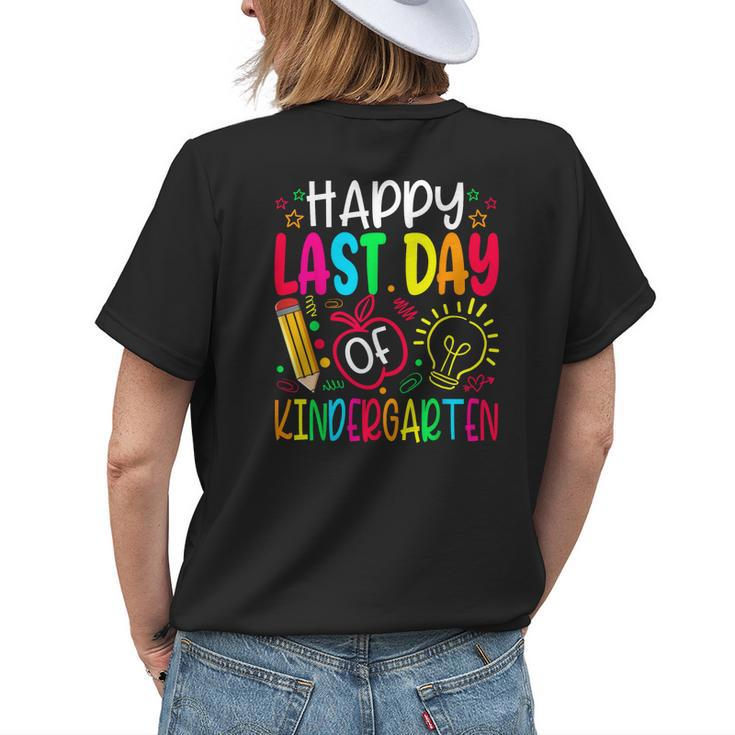 Happy Last Day Of Kindergarten School Teacher Students Women's T-shirt Back Print Gifts for Her