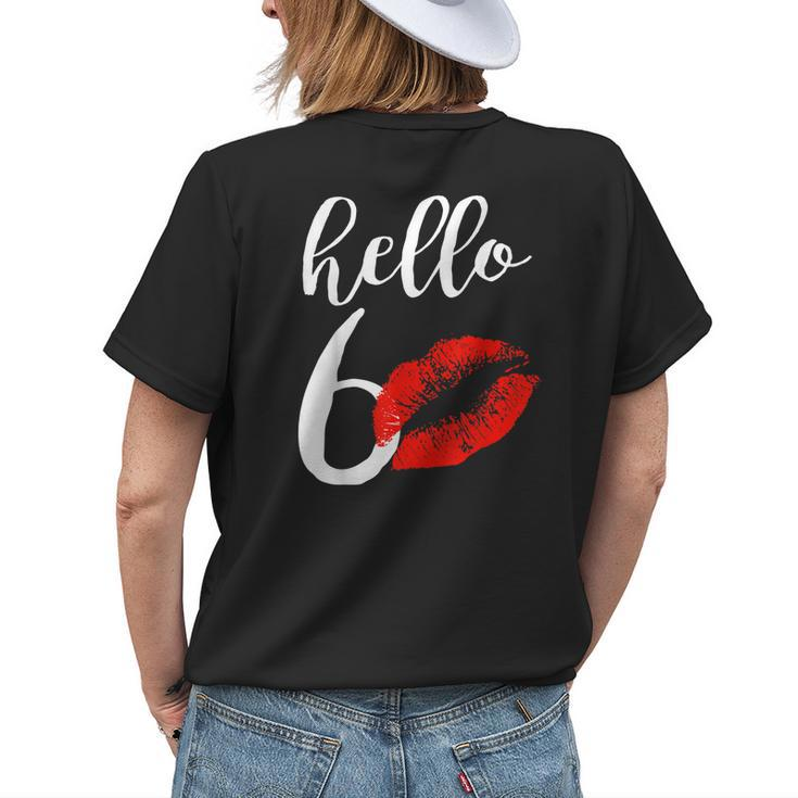 Hello 60 Red Lip Kisses Birthday Gift For Mom Grandma Womens Back Print T-shirt Gifts for Her