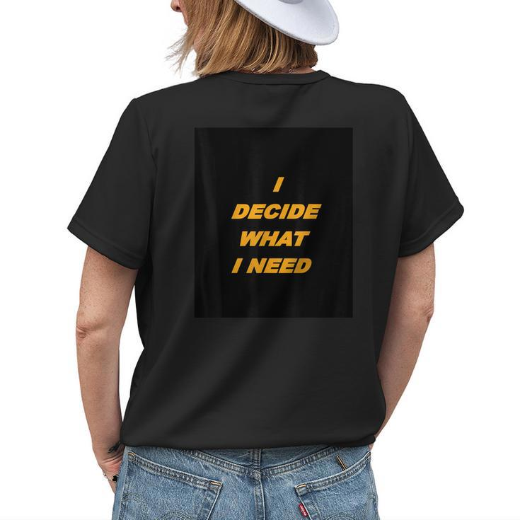 I Decide What I Need With Roaring Leopard Womens Back Print T-shirt Gifts for Her
