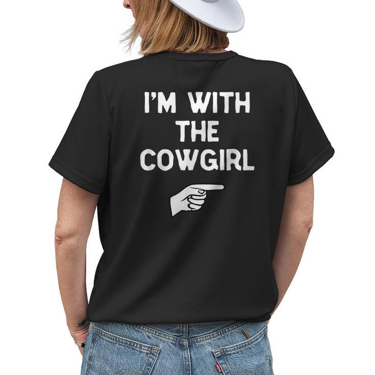 Im With The Cowgirl Costume Halloween Matching Womens Back Print T-shirt Gifts for Her