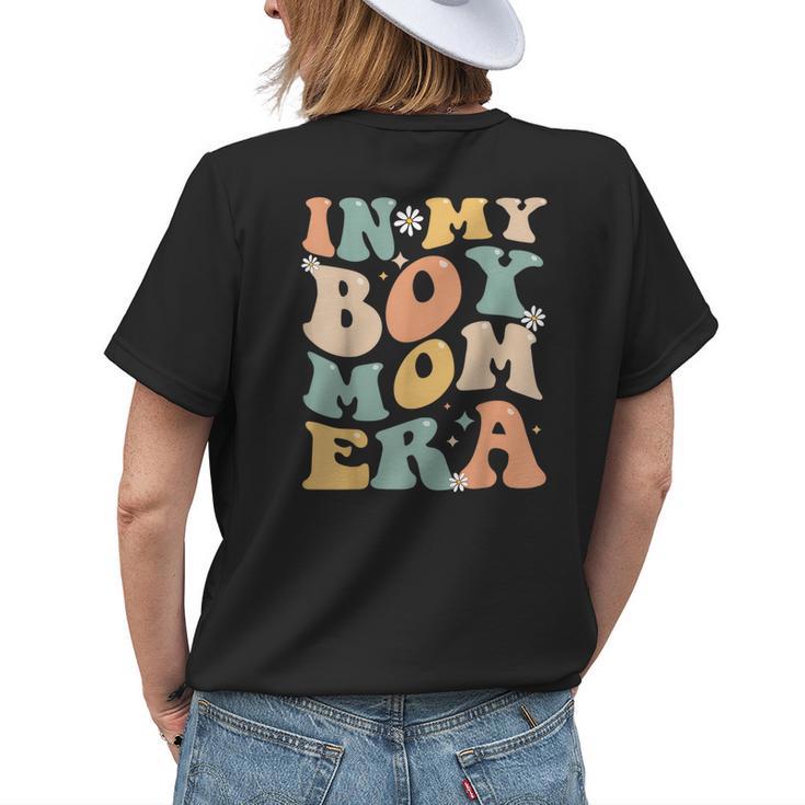 In My Boy Mom Era Groovy Mom Of Boys Gifts Funny Mothers Day Womens Back Print T-shirt Gifts for Her