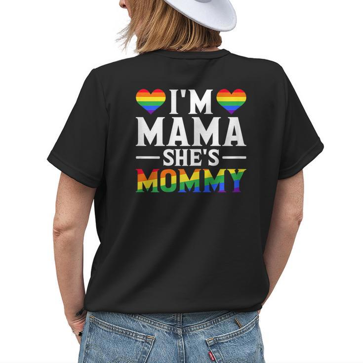 Lesbian Mom Gift Gay Pride Im Mama Shes Mommy Lgbt Womens Back Print T-shirt Gifts for Her