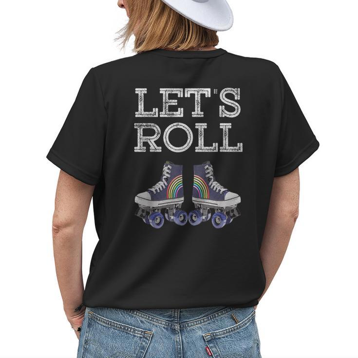 Lets Roll Funny Rollerblade Skates Retro Sport Rainbow Fun Womens Back Print T-shirt Gifts for Her