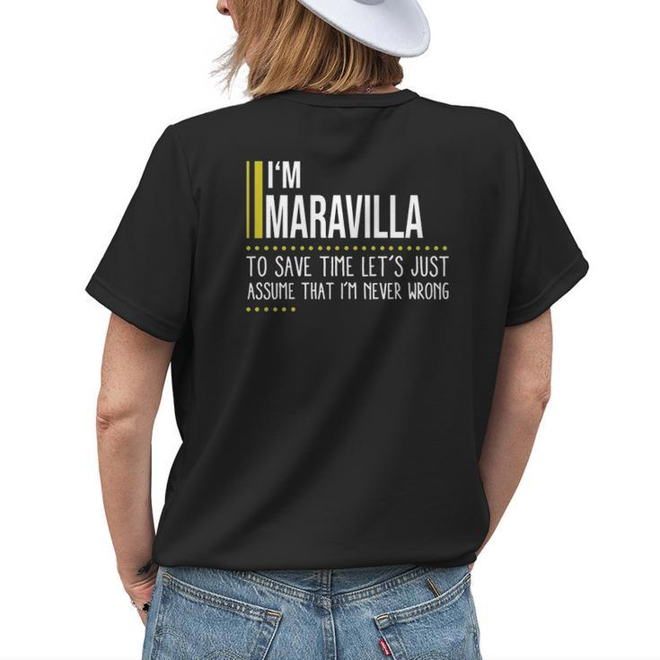 Maravilla Name Gift Im Maravilla Im Never Wrong Womens Back Print T-shirt Gifts for Her