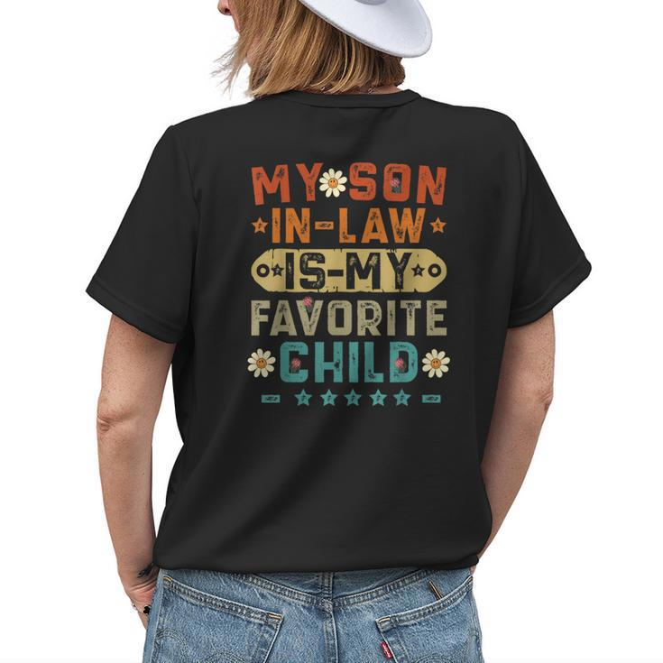 My Soninlaw Is My Favorite Child Funny Mom Vintage Womens Back Print T-shirt Gifts for Her