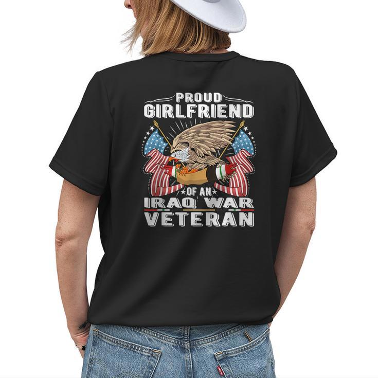 Proud Girlfriend Of An Iraq War Veteran Military Vets Lover Womens Back Print T-shirt Gifts for Her