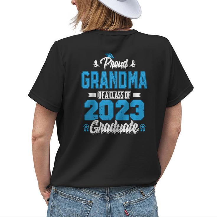 Proud Grandma Of A Class Of 2023 Graduate Graduation Women  Womens Back Print T-shirt