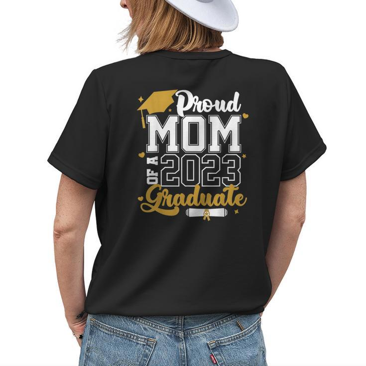 Proud Mom 2023 Graduate Senior 2023 Class Of 2023 Graduation Womens Back Print T-shirt Gifts for Her