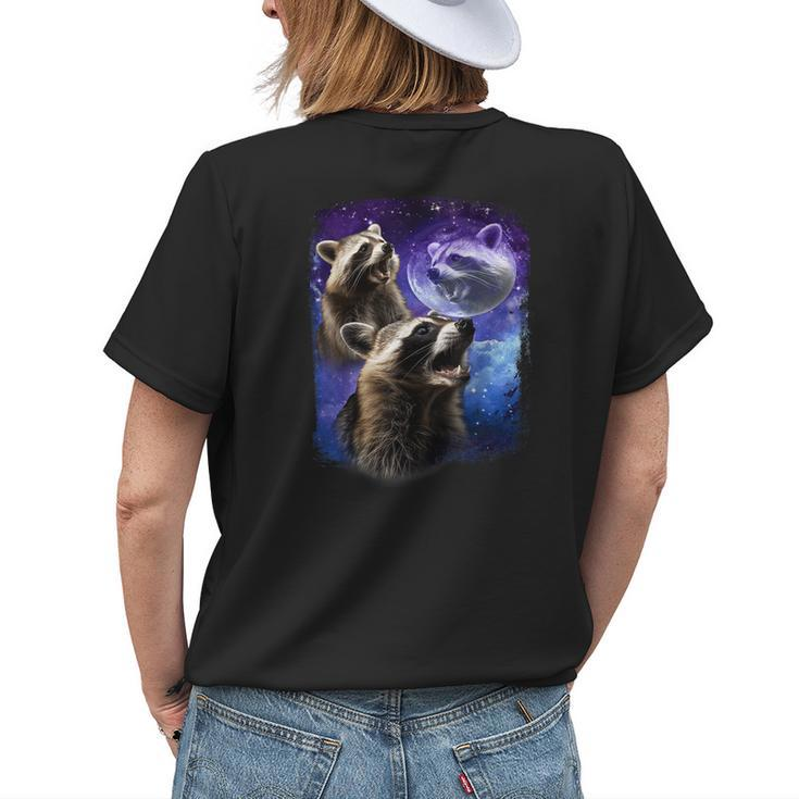 Racoons Howling At The Moon Funny Three Racoon Meme Vintage Womens Back Print T-shirt Gifts for Her