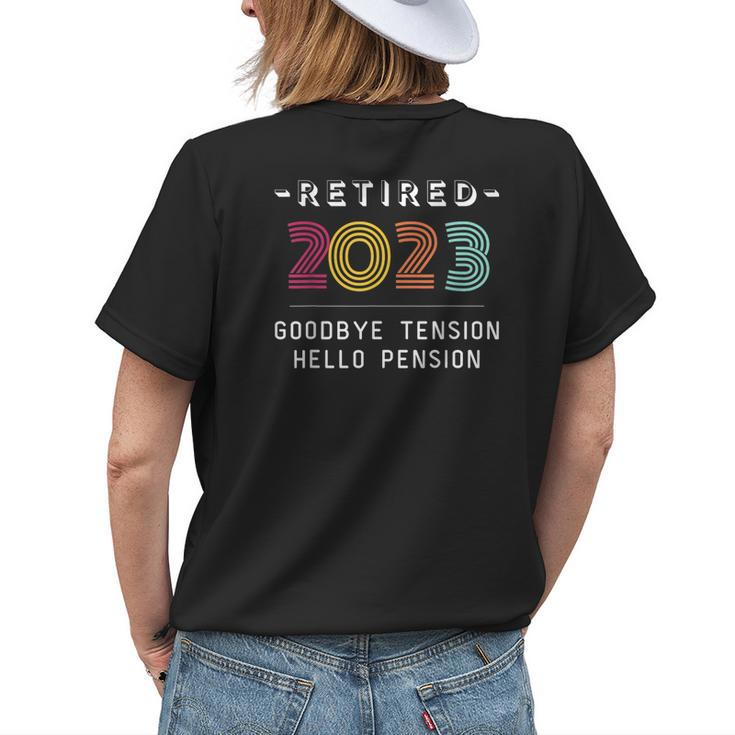 Retired 2023 Goodbye Tension Hello Pension Funny Retro Womens Back Print T-shirt Gifts for Her