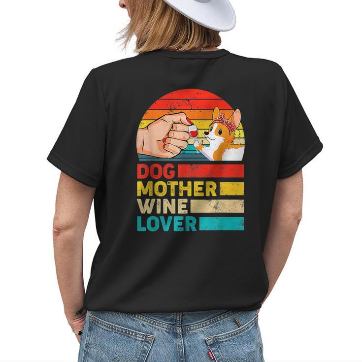 Retro Dog Mother Wine Lover Corgis Dog Mothers Day Womens Back Print T-shirt Gifts for Her