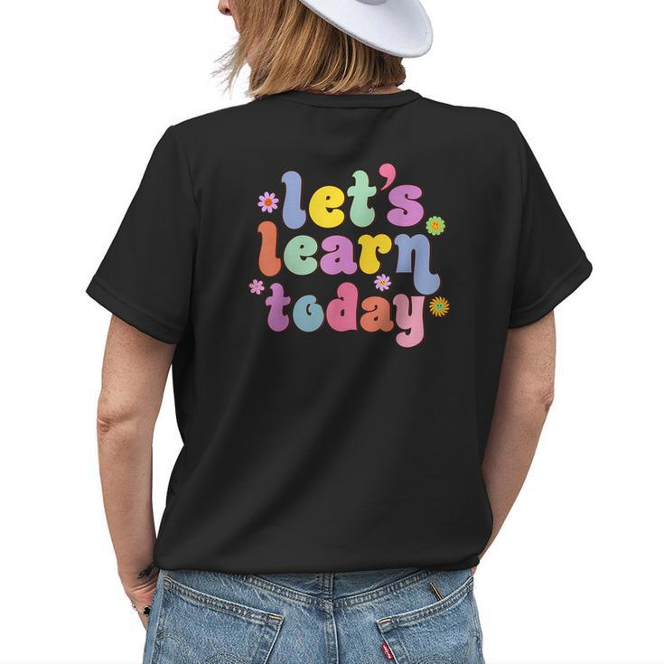 Retro Vintage Lets Learn Today Funny Teacher Inspirational Women's Crewneck Short Sleeve Back Print T-shirt Gifts for Her