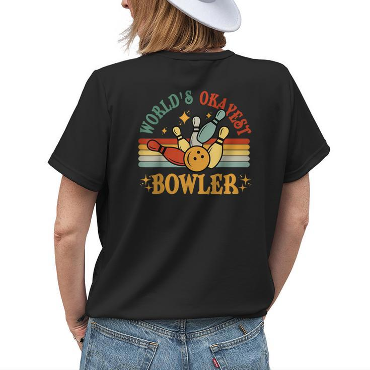 Retro Worlds Okayest Bowler Funny Men Women Mom Kids Bowling Womens Back Print T-shirt Gifts for Her